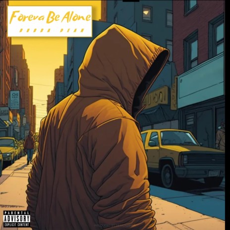 Foreva Be Alone | Boomplay Music