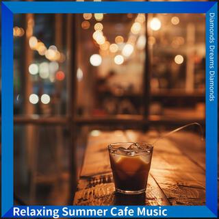 Relaxing Summer Cafe Music