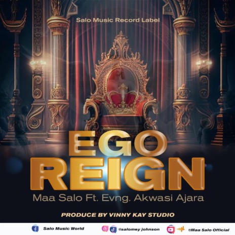 Ego Reign ft. Evng. Akwasi Ajara | Boomplay Music