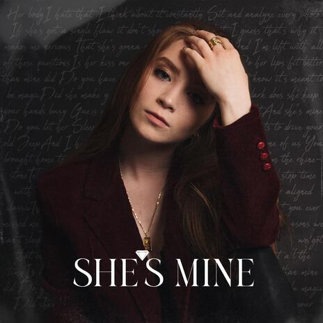 She's Mine | Boomplay Music