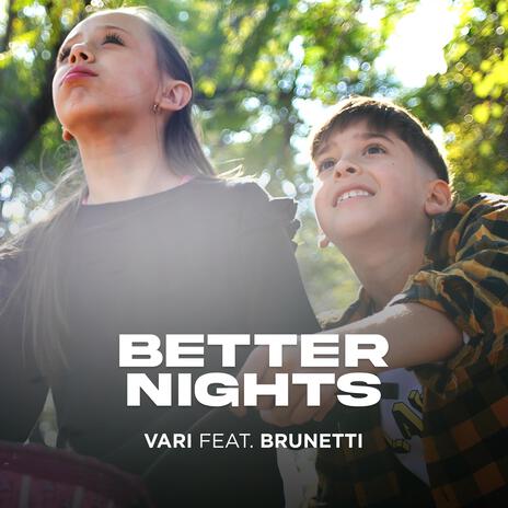 Better Nights ft. Brunetti | Boomplay Music