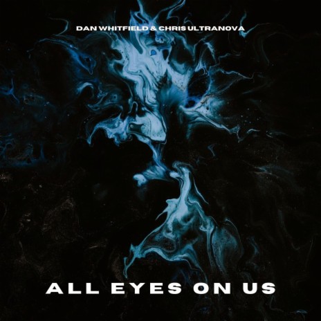 All Eyes On Us ft. Chris Ultranova | Boomplay Music