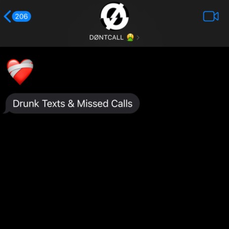 Drunk Texts & Missed Calls | Boomplay Music