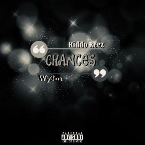 Chances (Bonus Track) ft. Reez