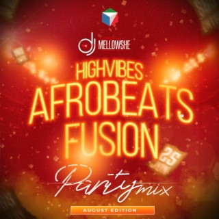 Afrobeats Fusion Party Mix (August 2023 Edition) (DJ Mix)