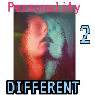 2 Different Personality