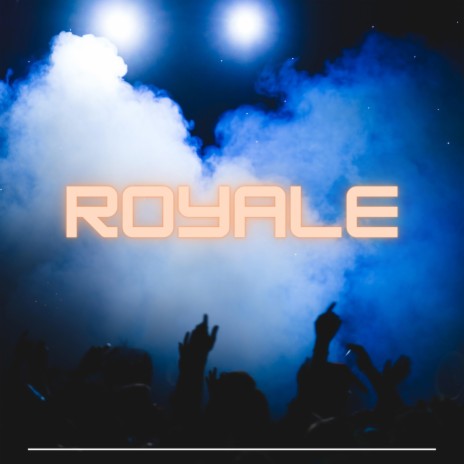 Royale | Boomplay Music