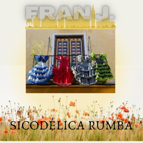 Sicodélica rumba | Boomplay Music