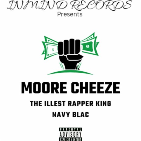 MOORE CHEEZE ft. Navy blac | Boomplay Music