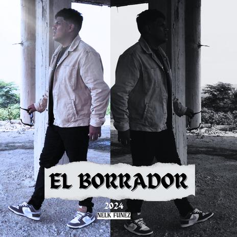 El Borrador | Boomplay Music