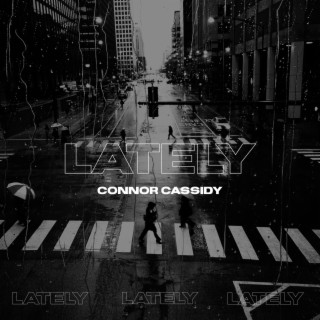 Lately lyrics | Boomplay Music