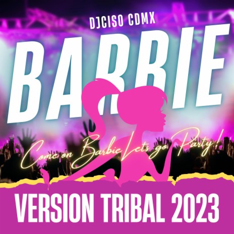Barbie Girl Tribal | Boomplay Music