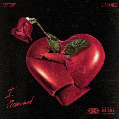 I Promised ft. J Rhymez | Boomplay Music