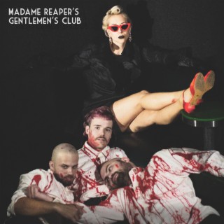 Madame Reaper's Gentlemen's Club