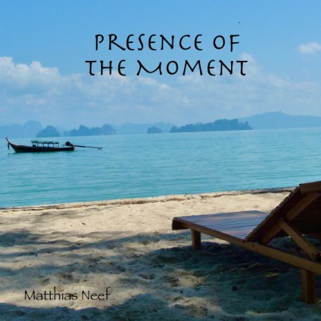 Presence of the Moment | Boomplay Music