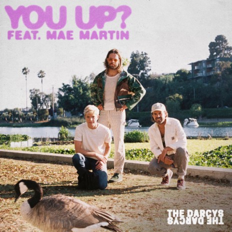 You Up? ft. Mae Martin | Boomplay Music