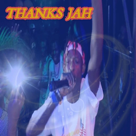 Thanks Jah | Boomplay Music