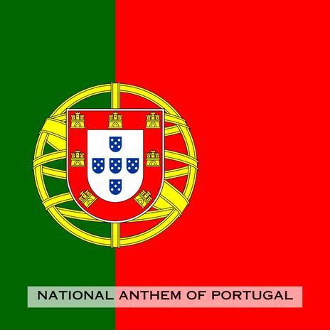 The Portuguese (National Anthem of Portugal)