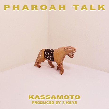 Pharoah Talk ft. 3 Keys | Boomplay Music