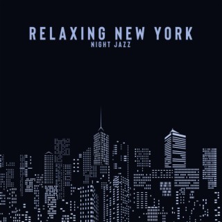 vVv Relaxing New York Night Jazz vVv