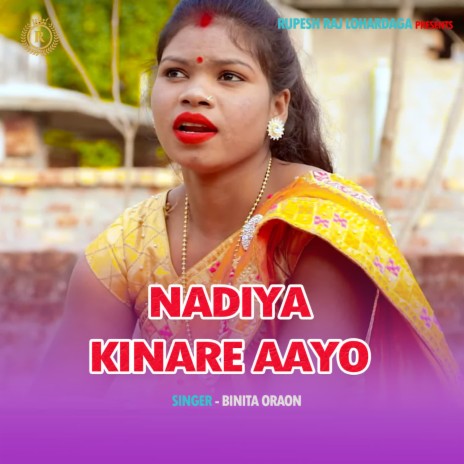 Nadiya Kinare Aayo | Boomplay Music