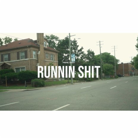 Runnin Shit | Boomplay Music