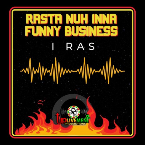Rasta Nuh Inna Funny Business