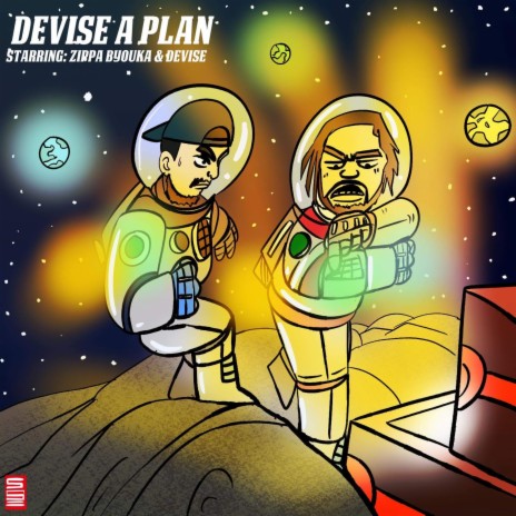 Devise A Plan ft. Devise | Boomplay Music