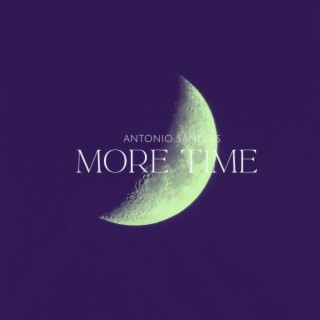MORE TIME