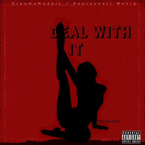 Deal With It | Boomplay Music