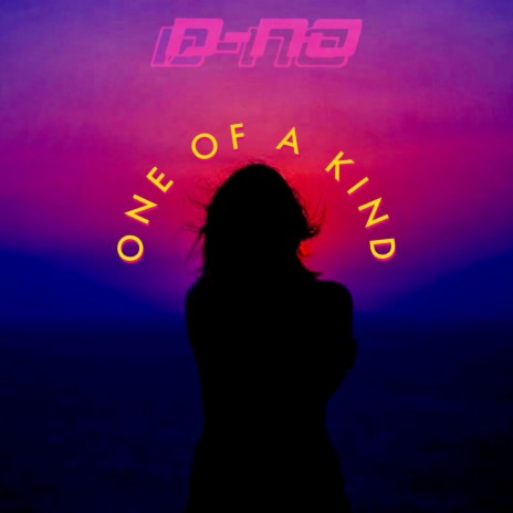 One Of A Kind | Boomplay Music