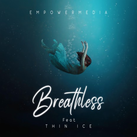 Breathless ft. Thin Ice | Boomplay Music