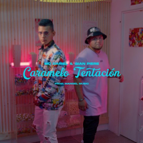 Caramelo Tentacion ft. Gian Piere | Boomplay Music