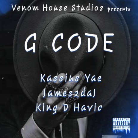G Code ft. James2daJ, King D Havic & Kassius Yae | Boomplay Music