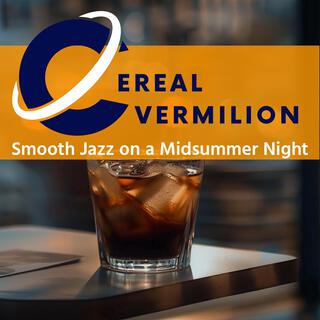 Smooth Jazz on a Midsummer Night