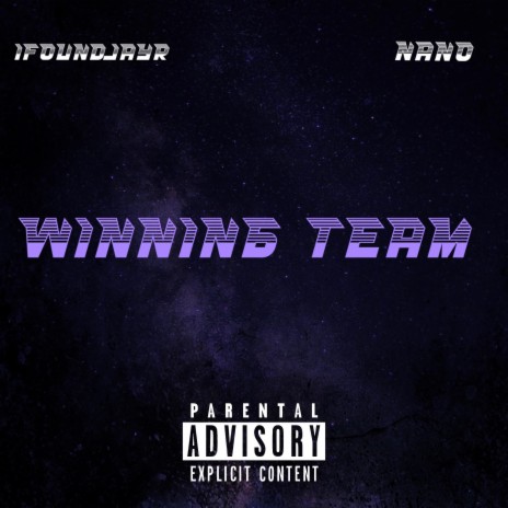 Winning Team ft. Nano | Boomplay Music