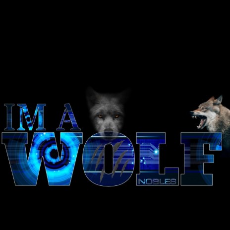 I'm A Wolf