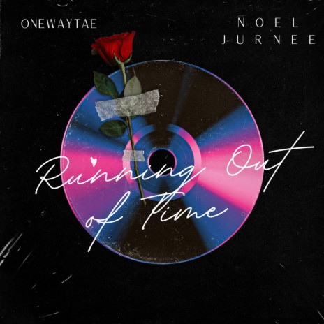 Running Out of Time ft. Noel Jurnee | Boomplay Music
