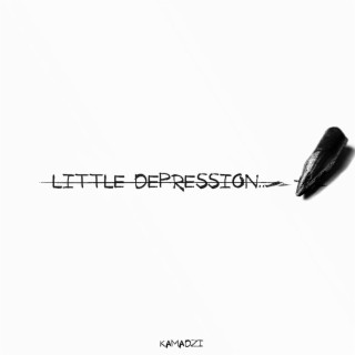 Little Depression (Remastered)