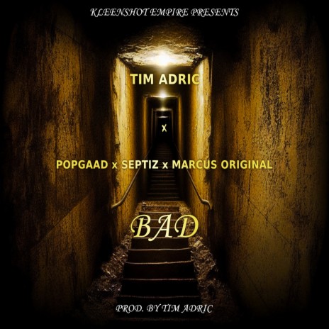 Bad (Clean Version) ft. Popgaad, Septiz & Marcus Original | Boomplay Music