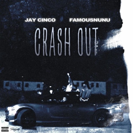 Crash Out ft. Famous Nunu | Boomplay Music