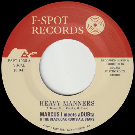 Heavy Manners ft. aDUBta & the Black Oak Roots Allstars | Boomplay Music