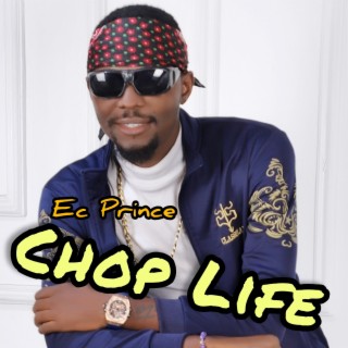 Chop Life | Boomplay Music