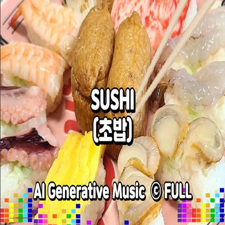 SUSHI | Boomplay Music