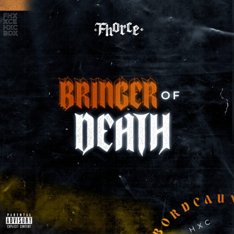 BRINGER OF DEATH | Boomplay Music