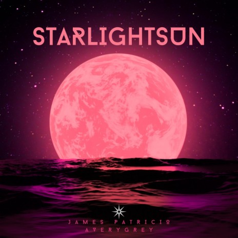 StarlightSun ft. Avery Grey | Boomplay Music