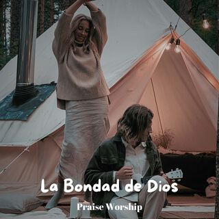 La Bondad de Dios