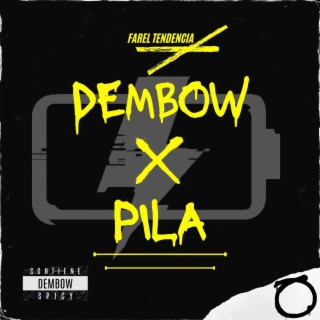 Dembow X Pila