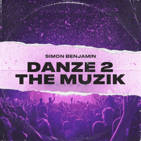 Danze 2 The Muzik | Boomplay Music