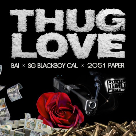 Thug Love (T.L.) ft. SG BlackBoy Cal & 2051 Paper | Boomplay Music